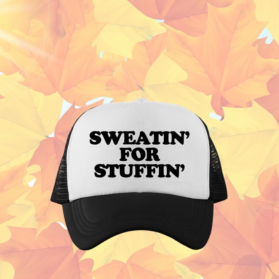 Sweatin' For Stuffin' Custom Trucker Hat