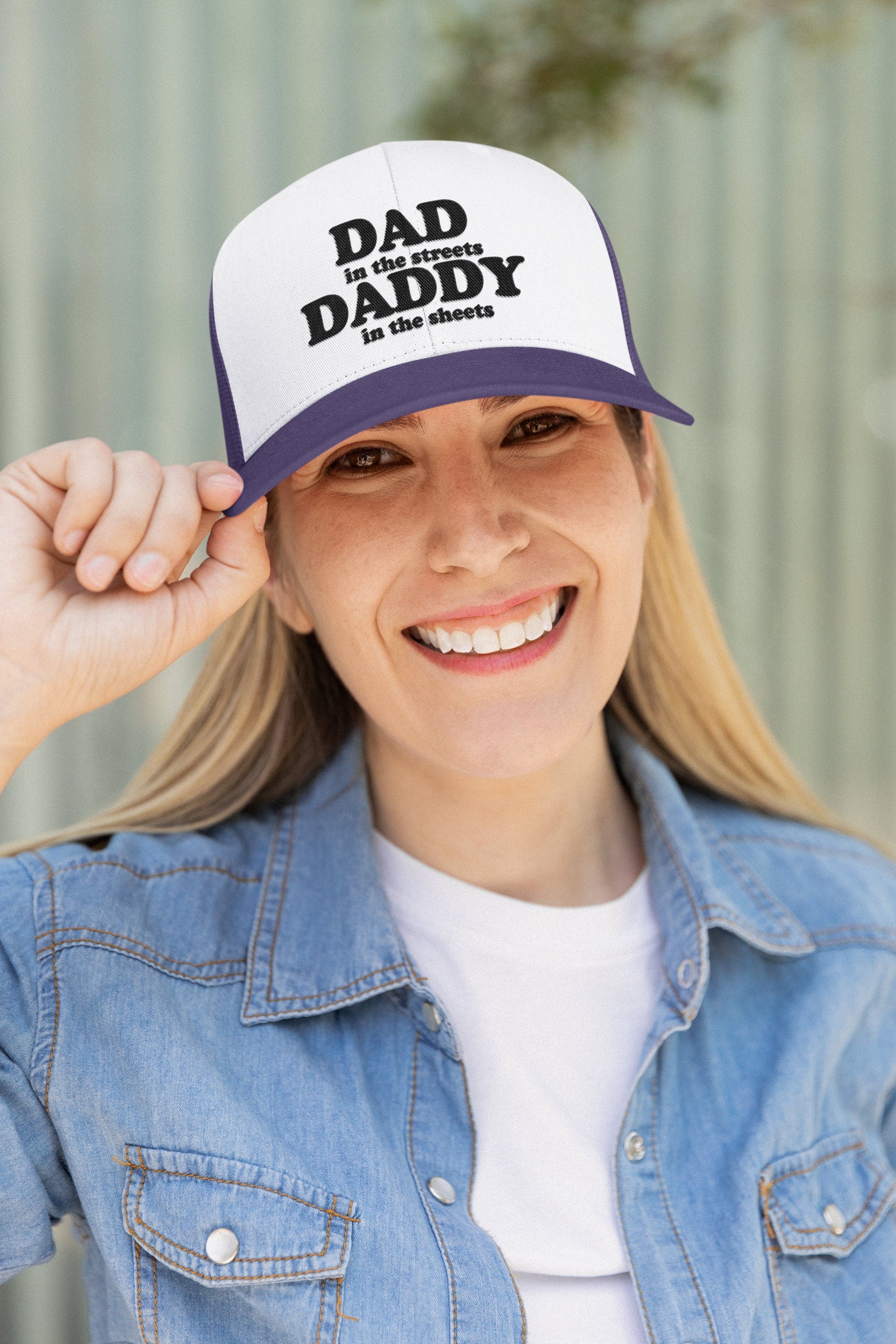 Dad in the Streets Daddy in the Sheets Custom Trucker Hat