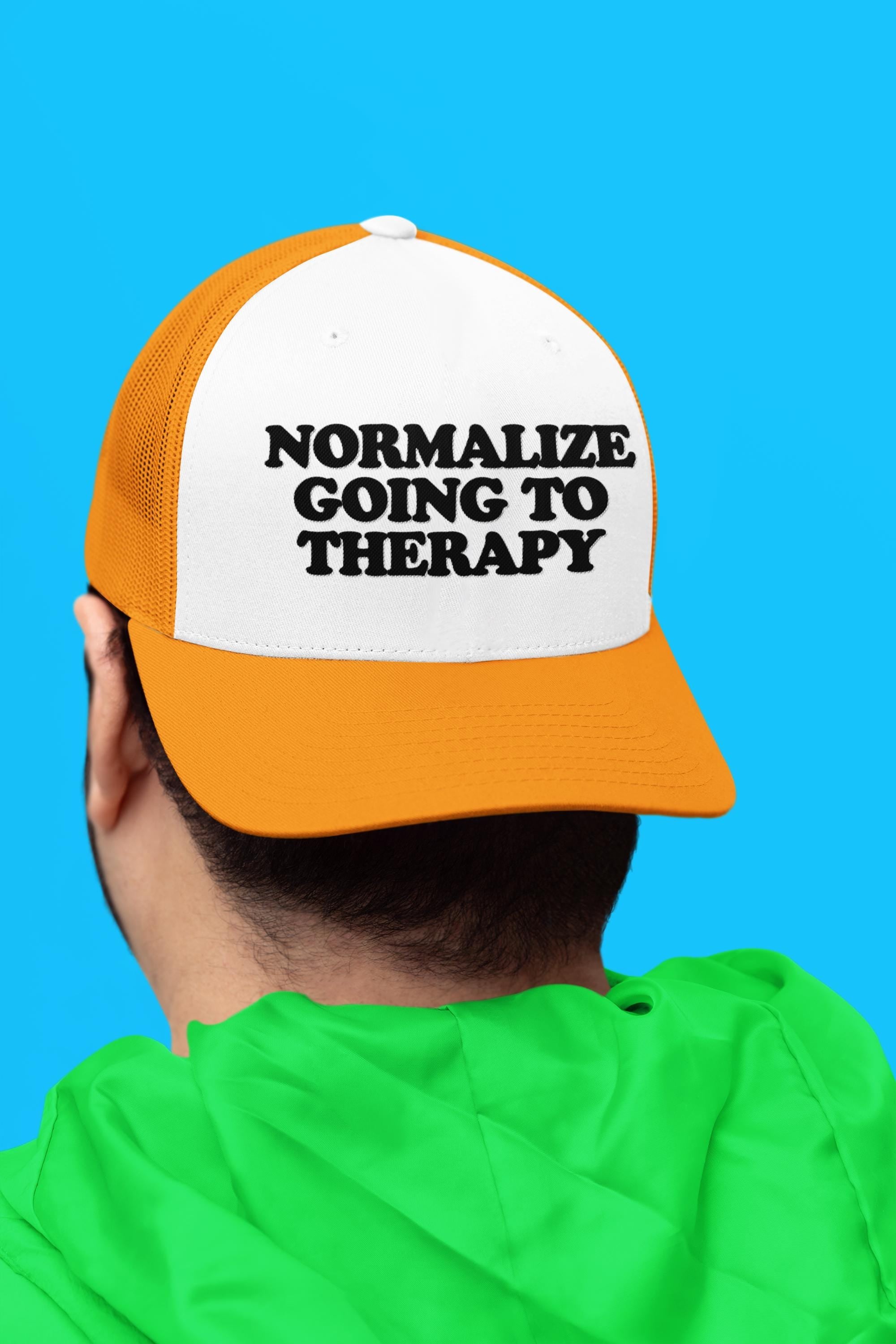 Normalize Going To Therapy Custom Trucker Hat