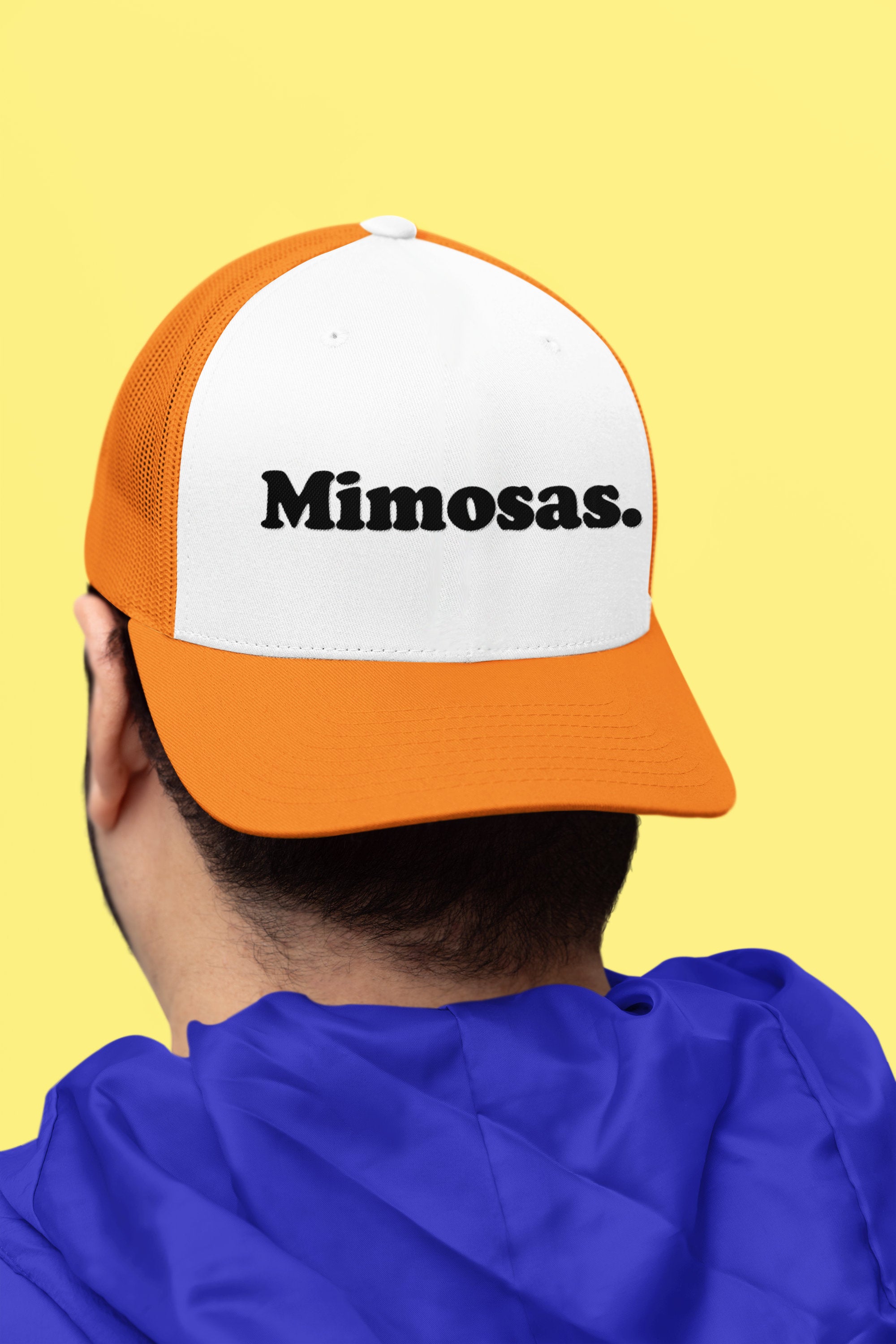 Mimosas. Custom Trucker Hat
