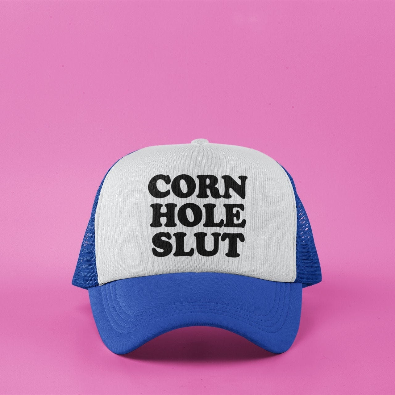 Corn Hole Slut Custom Trucker Hat