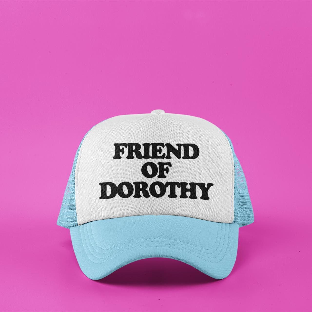 Friend Of Dorothy Custom Trucker Hat