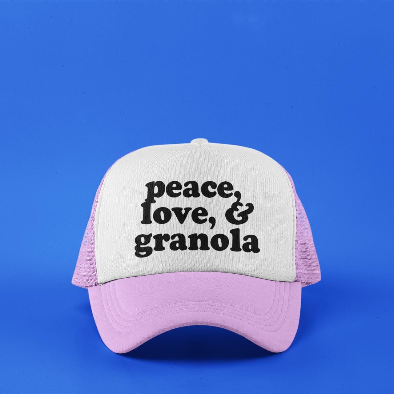 Peace, Love, & Granola Custom Trucker Hat