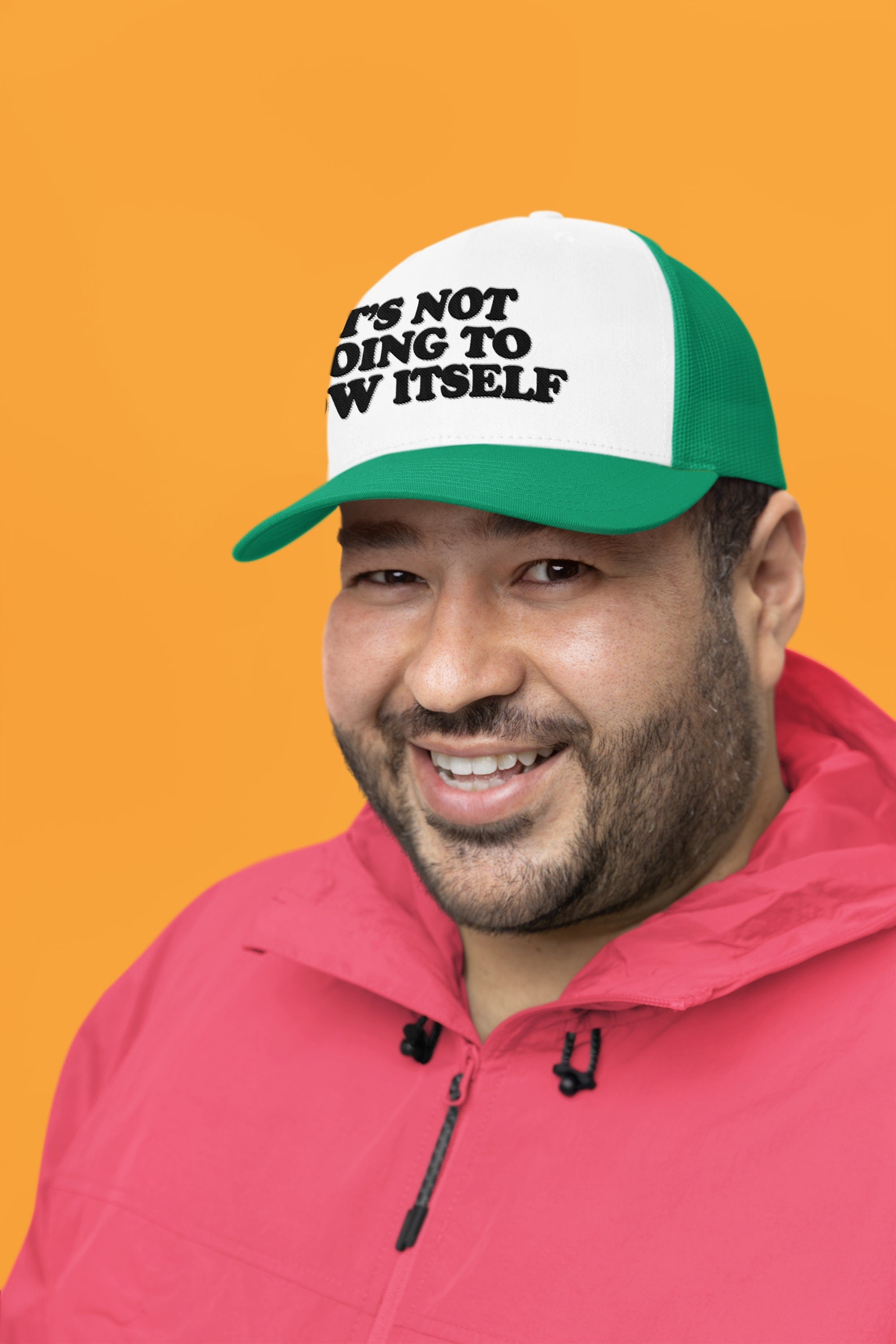 It's Not Going to Mow Itself Custom Trucker Hat