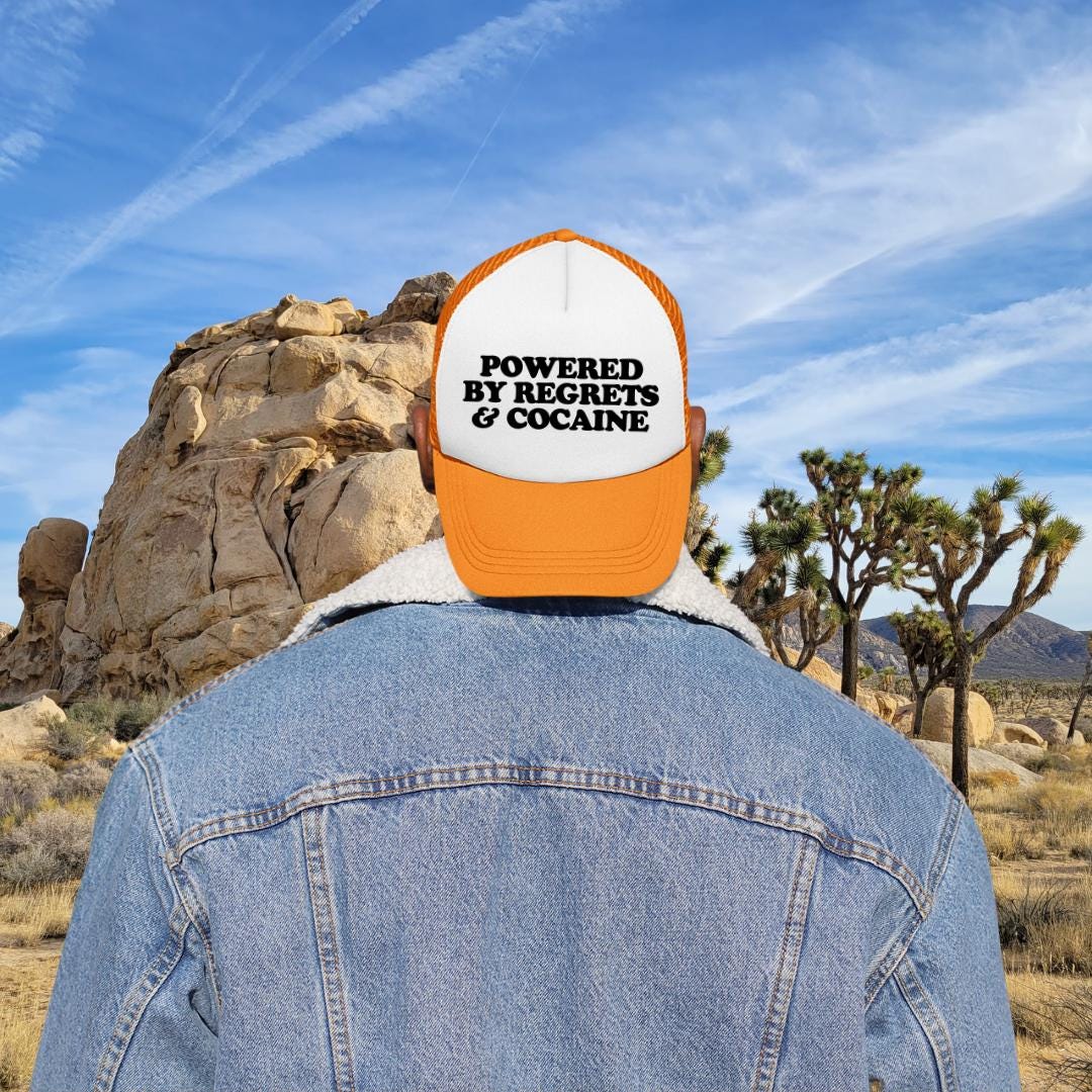Powered By Regrets & Cocaine Custom Trucker Hat