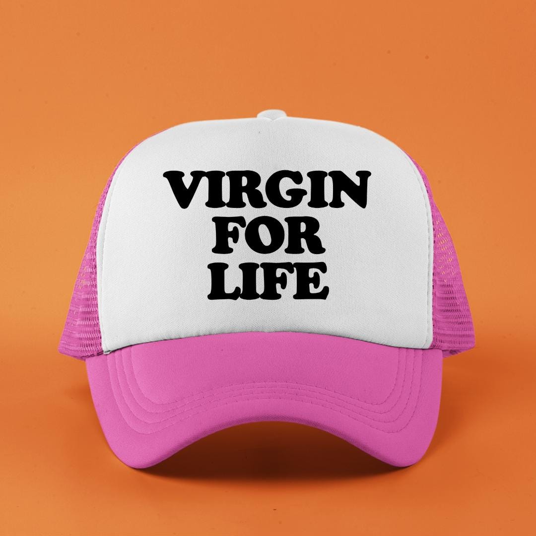 Virgin For Life Custom Trucker Hat