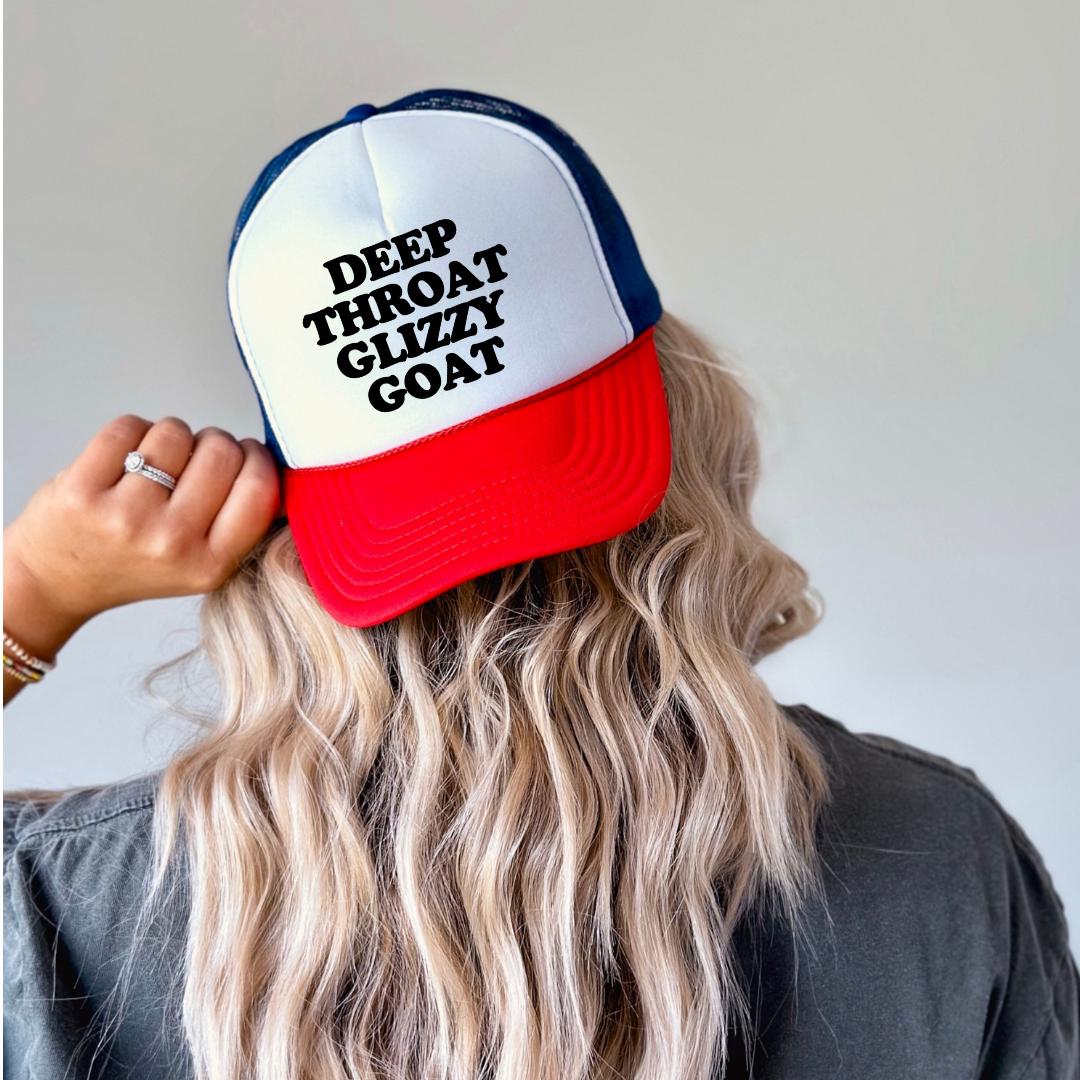 Deep Throat Glizzy Goat Custom Trucker Hat