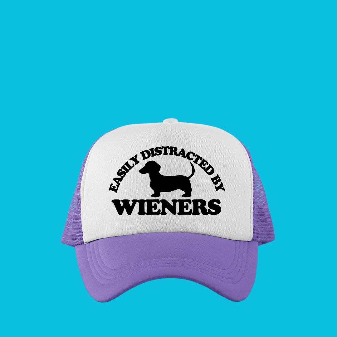Easily Distracted By Wieners Custom Trucker Hat