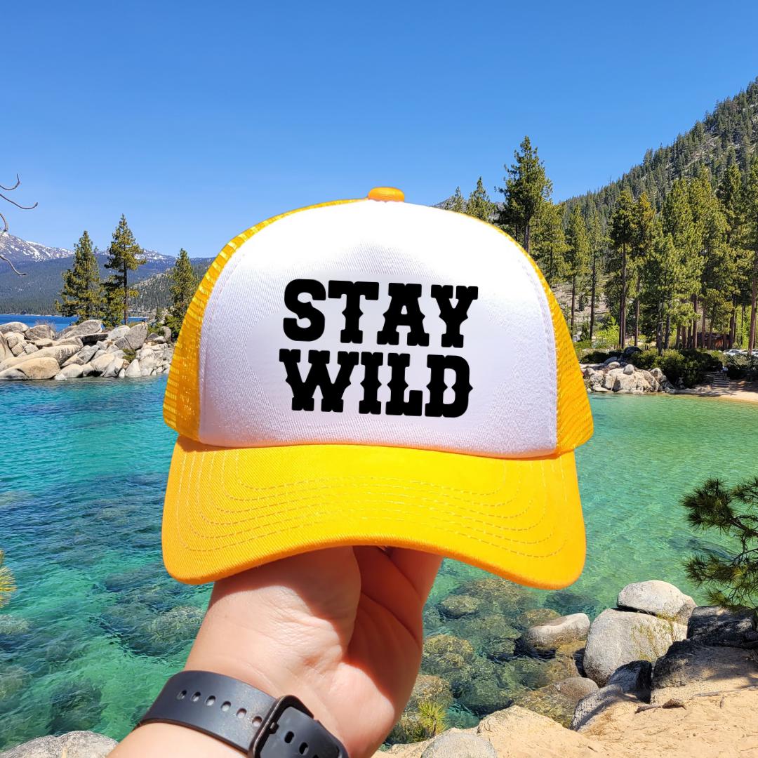 Stay Wild Custom Trucker Hat