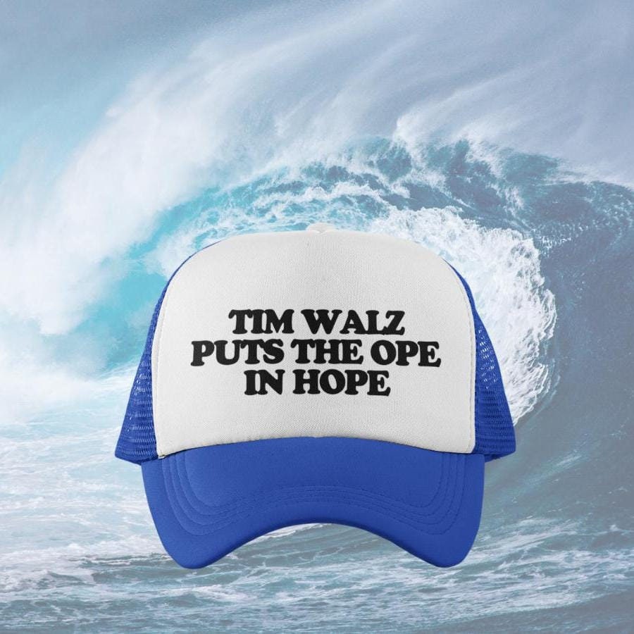 Tim Walz Puts the Ope in Hope Custom Trucker Hat