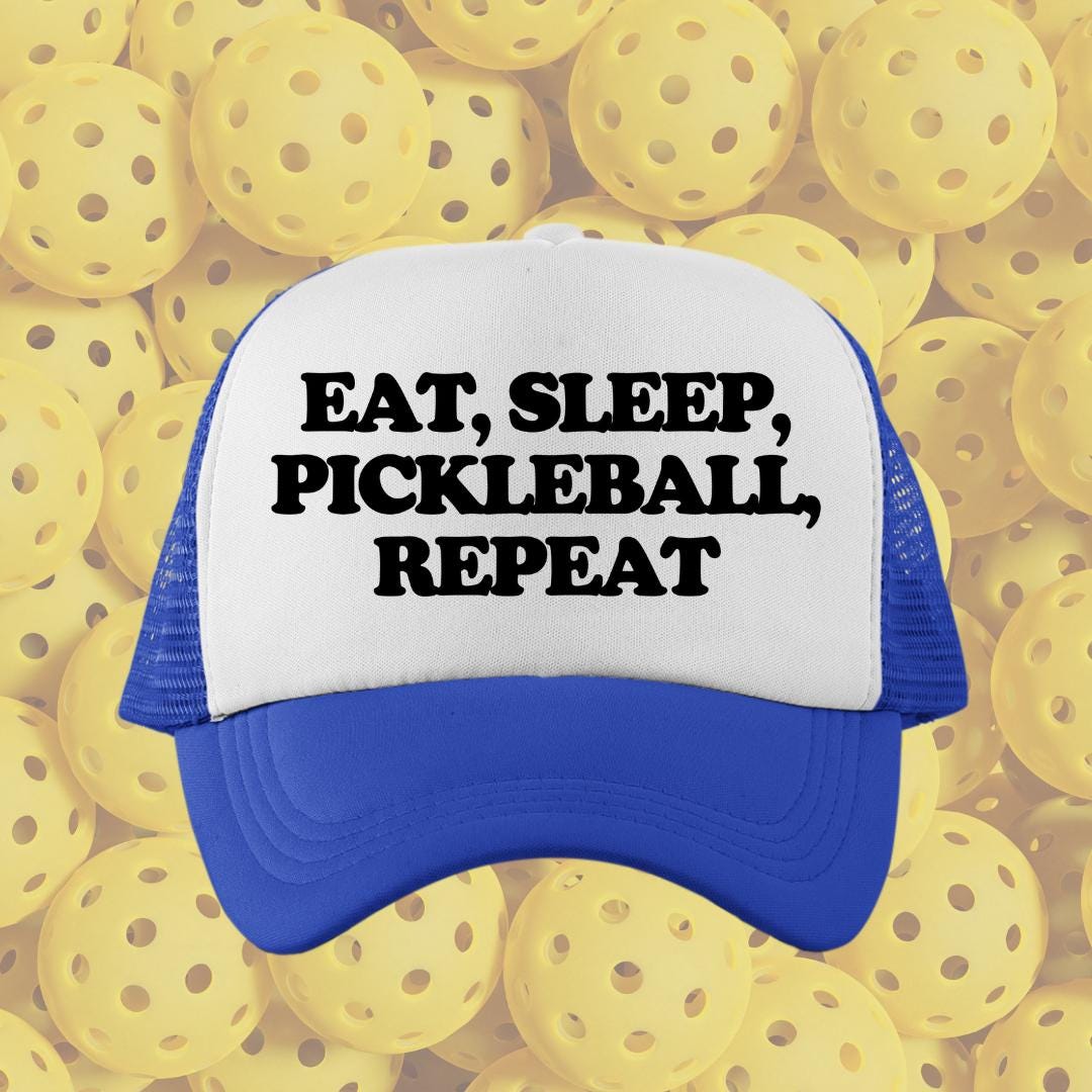 Eat Sleep Pickleball Repeat Custom Trucker Hat