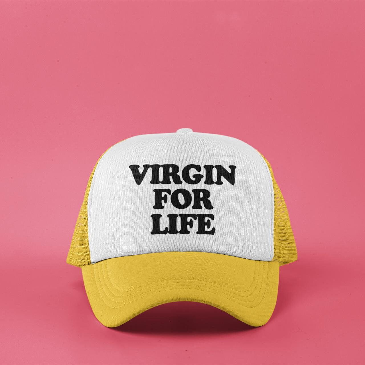 Virgin For Life Custom Trucker Hat