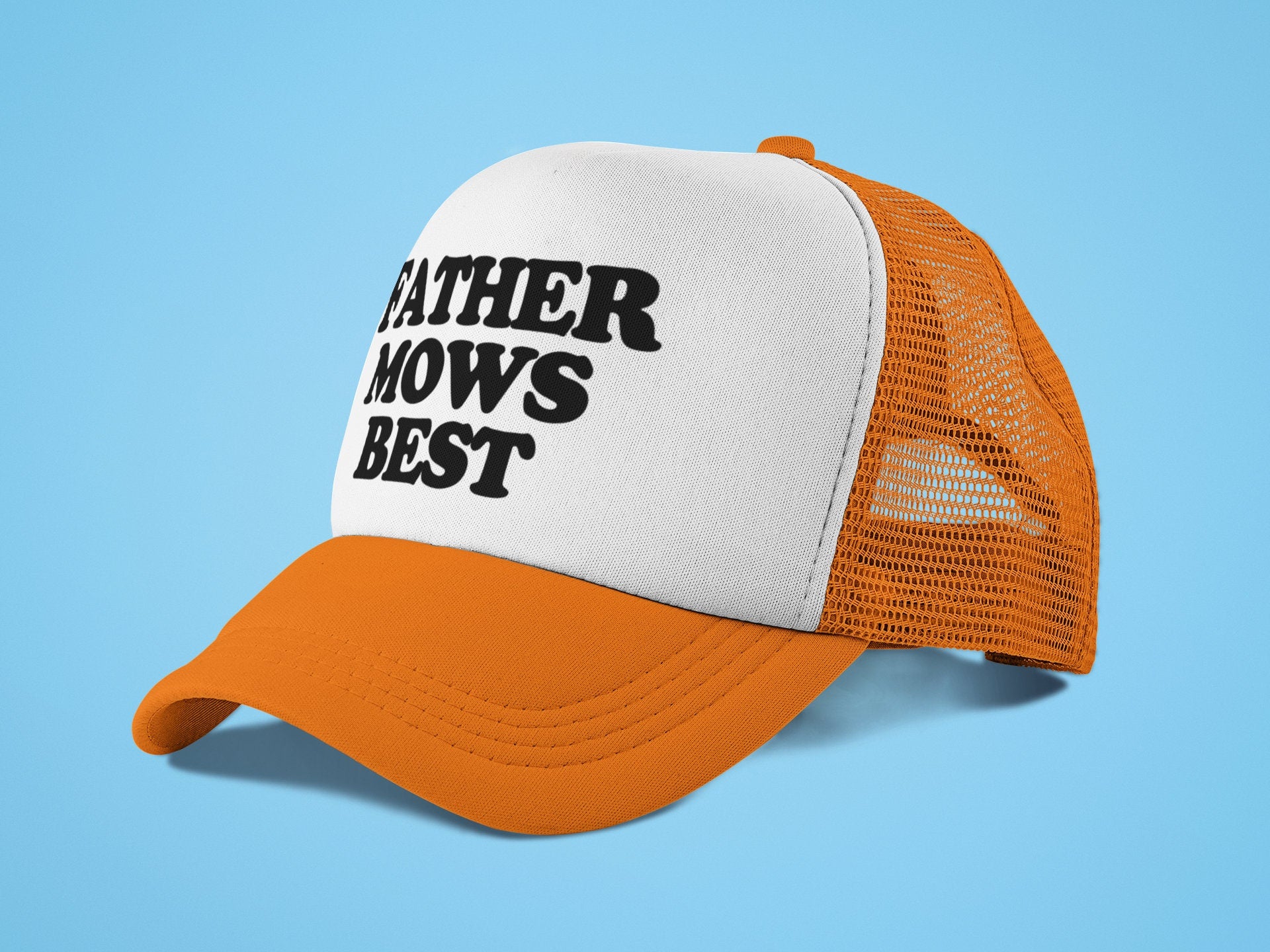 Father Mows Best Custom Trucker Hat