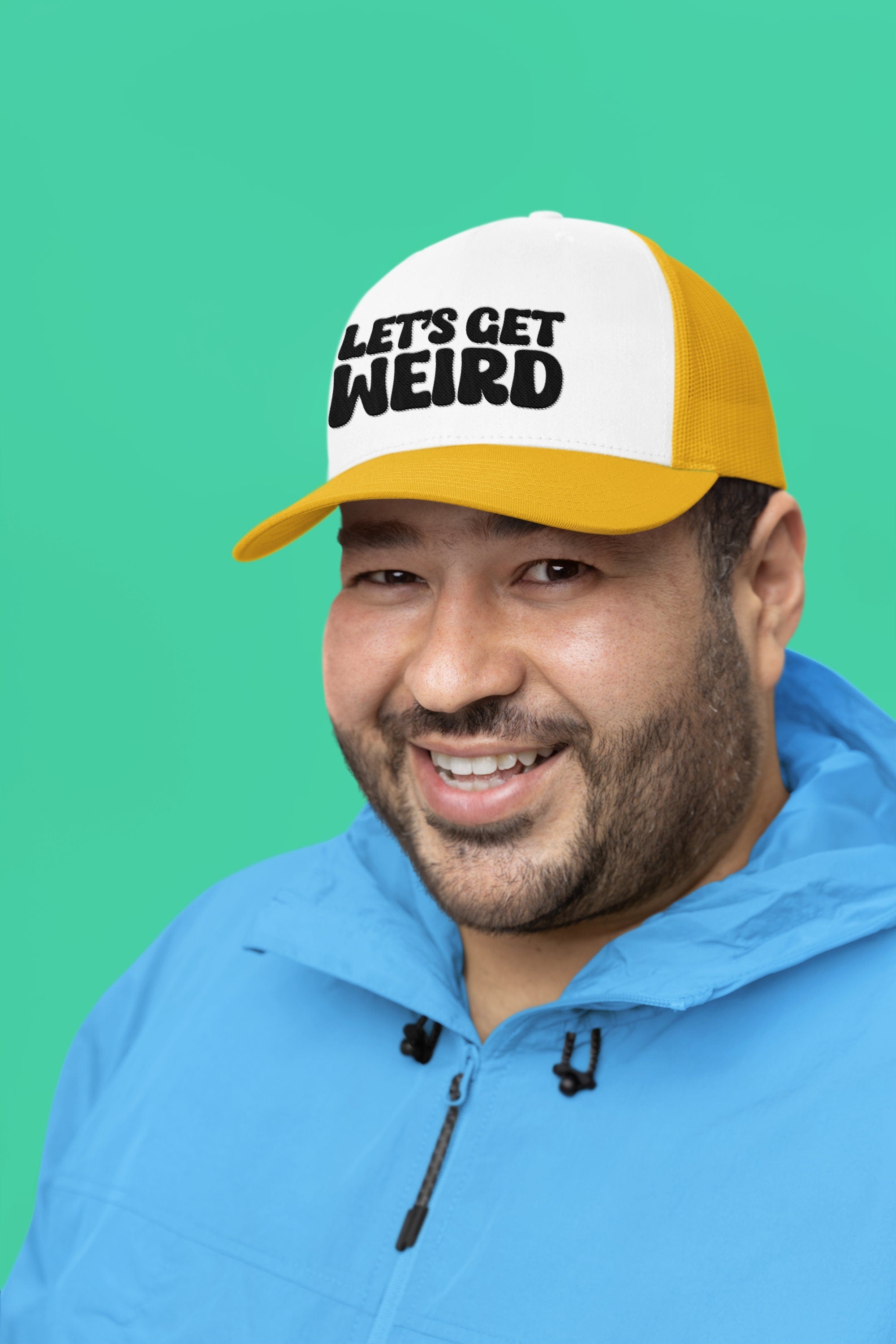 Let's Get Weird Custom Trucker Hat