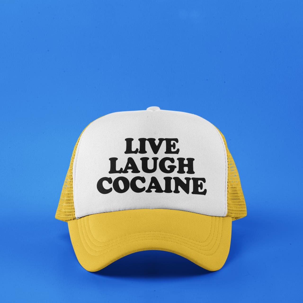 Live Laugh Cocaine Custom Trucker Hat