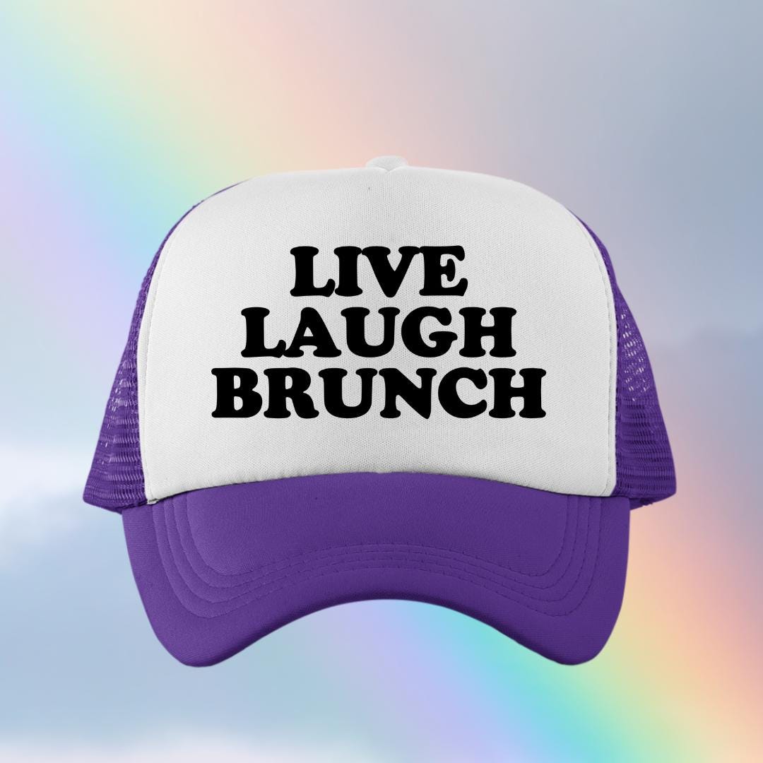 Live Laugh Brunch Custom Trucker Hat