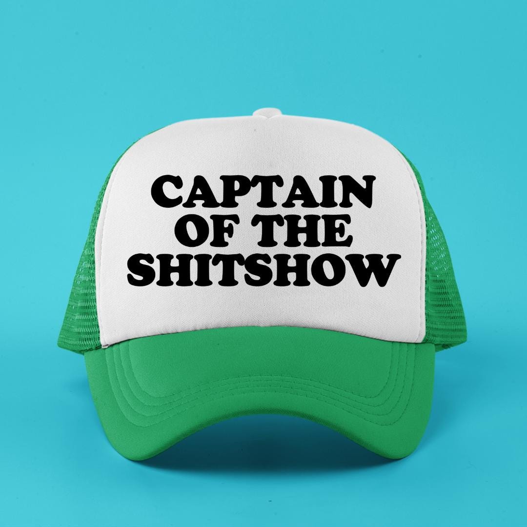 Captain of the Shitshow Custom Trucker Hat