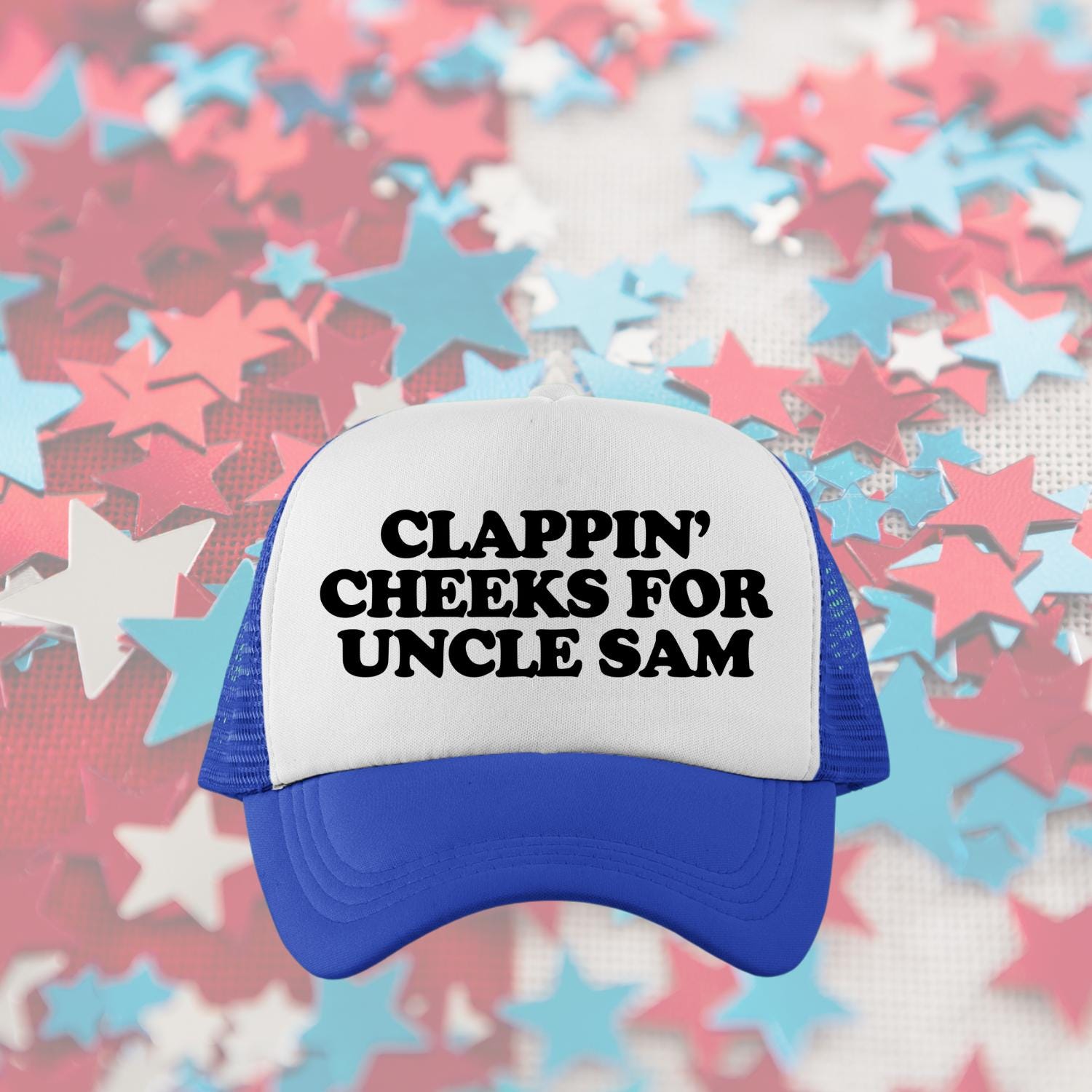 Clappin Cheeks For Uncle Sam Custom Trucker Hat