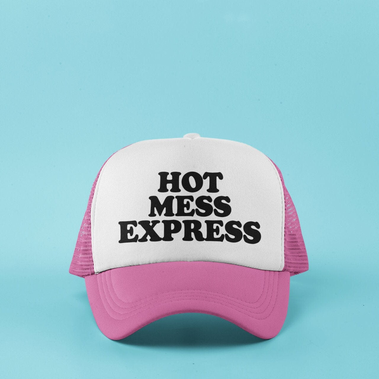 Hot Mess Express Custom Trucker Hat