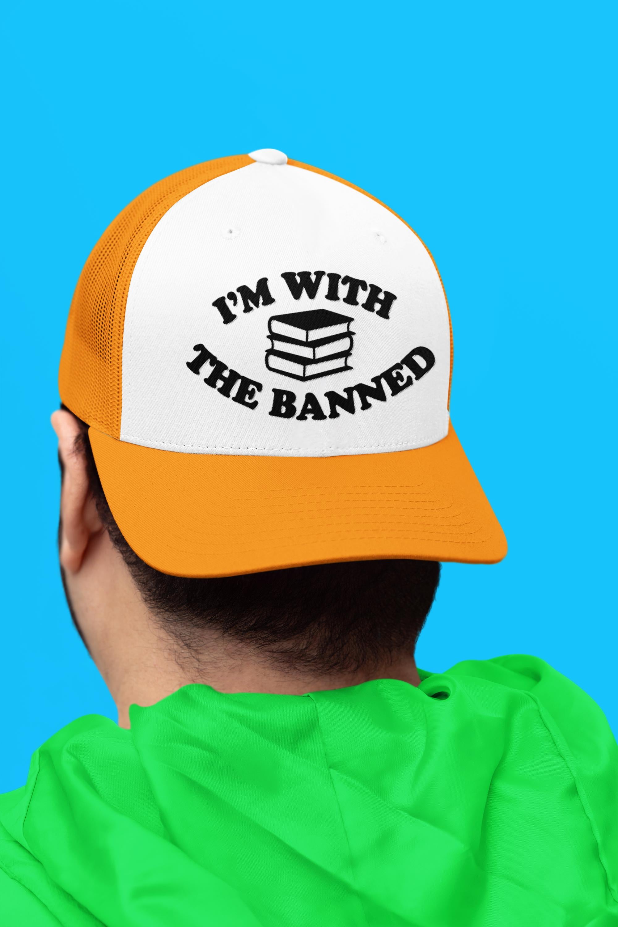 I'm With the Banned Custom Trucker Hat