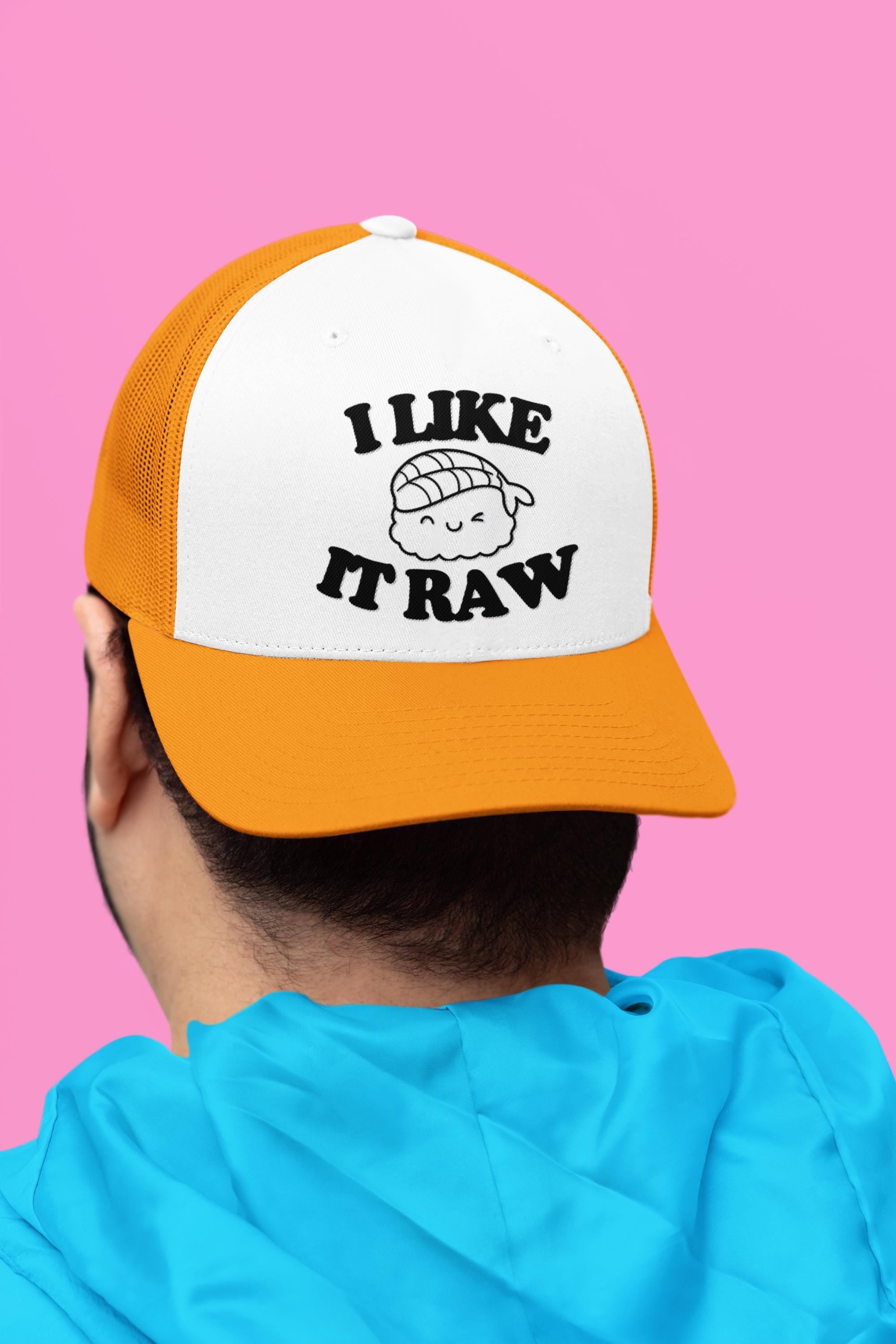 I Like it Raw Custom Trucker Hat