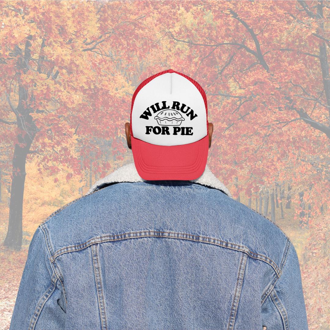 Will Run For Pie Custom Trucker Hat