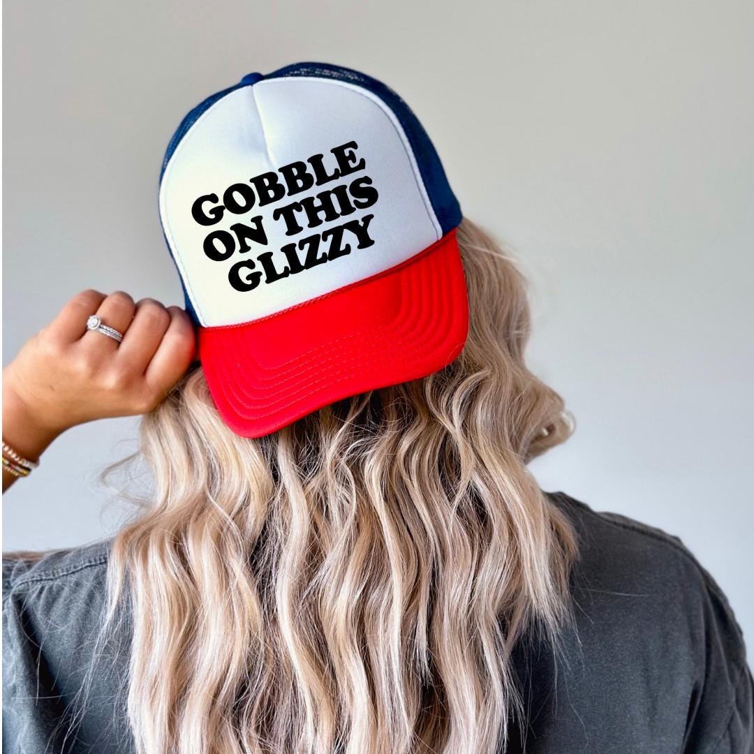 Gobble On This Glizzy Custom Trucker Hat