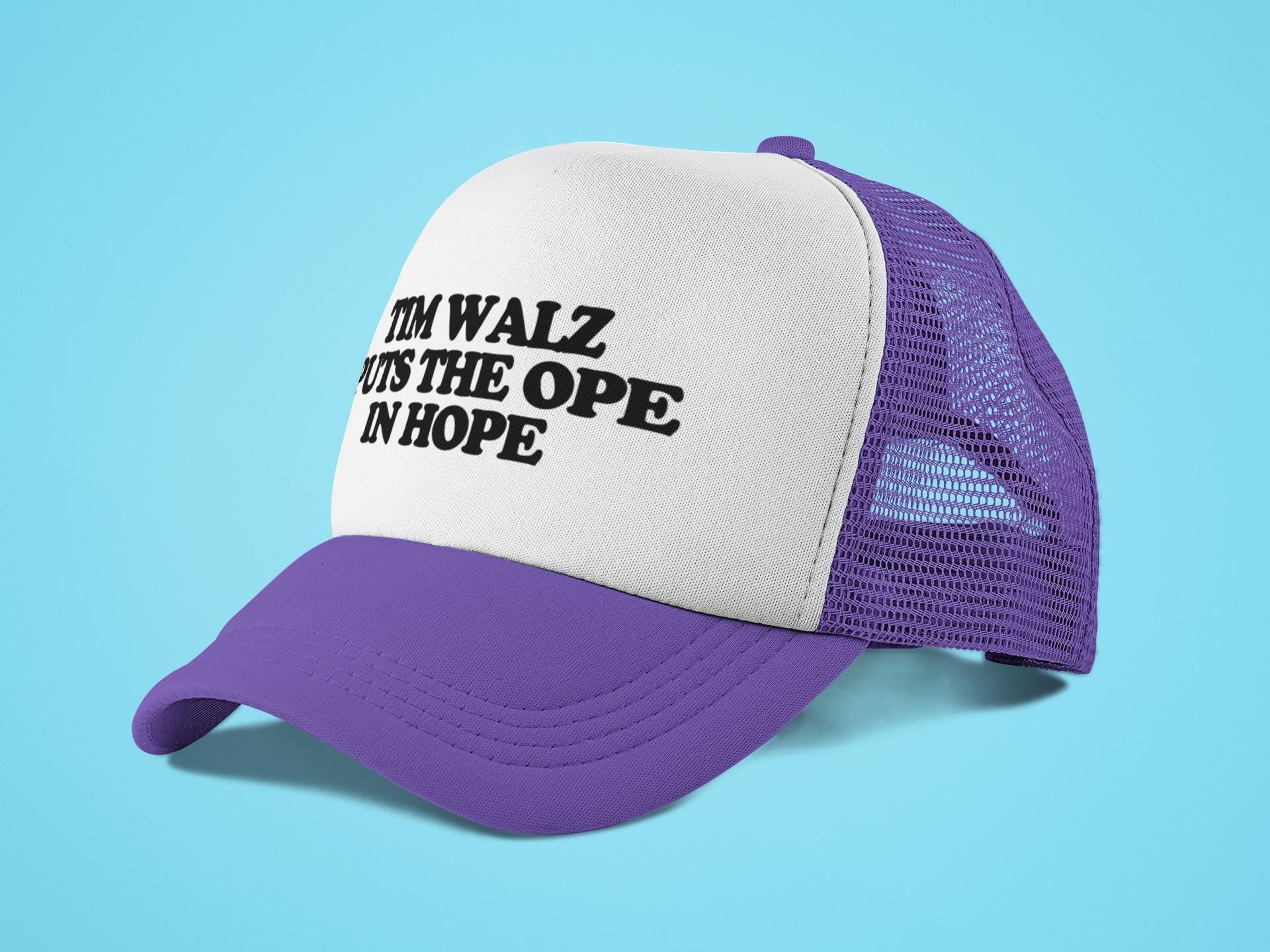 Tim Walz Puts the Ope in Hope Custom Trucker Hat