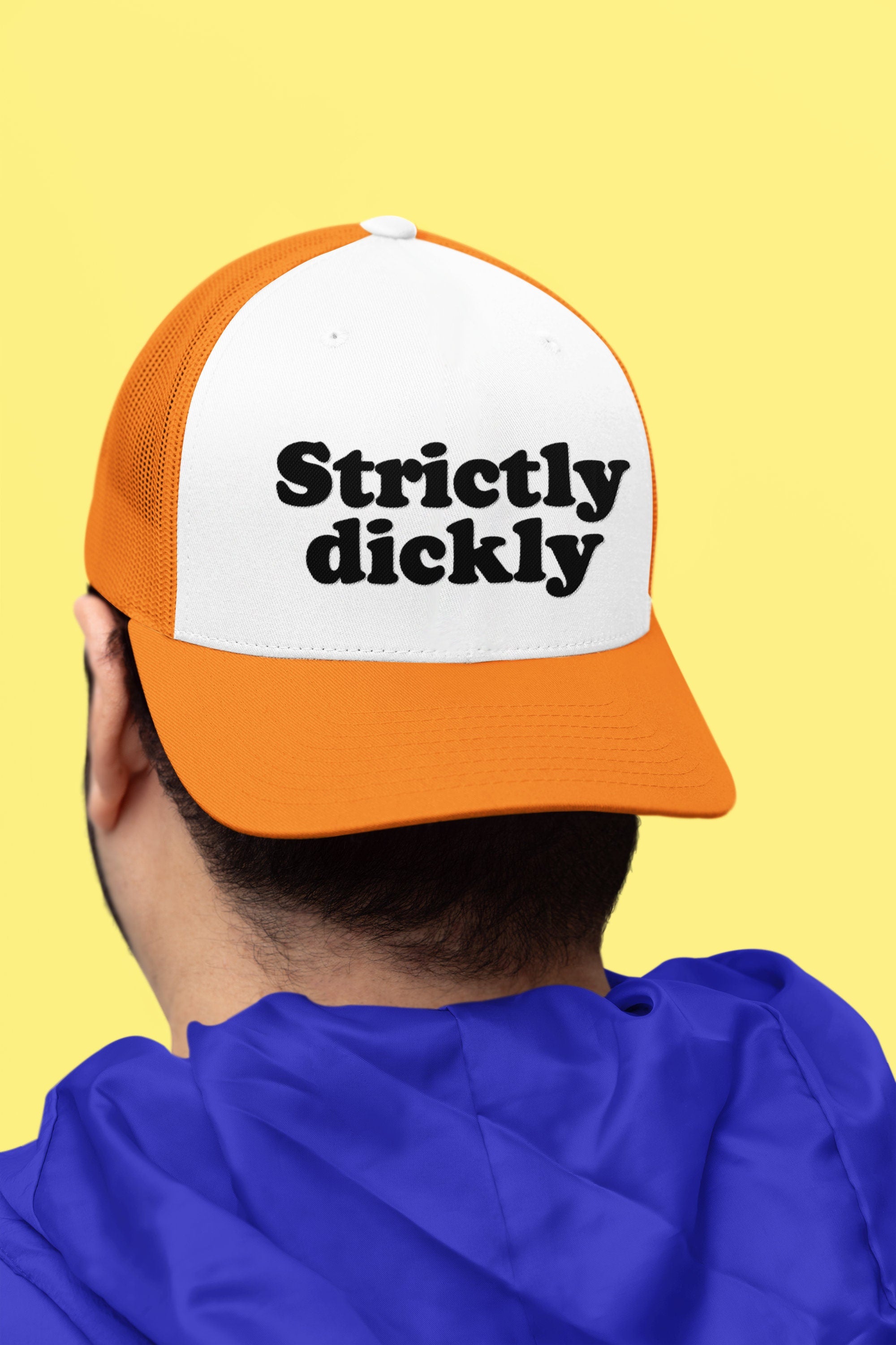 Strictly Dickly Custom Trucker Hat
