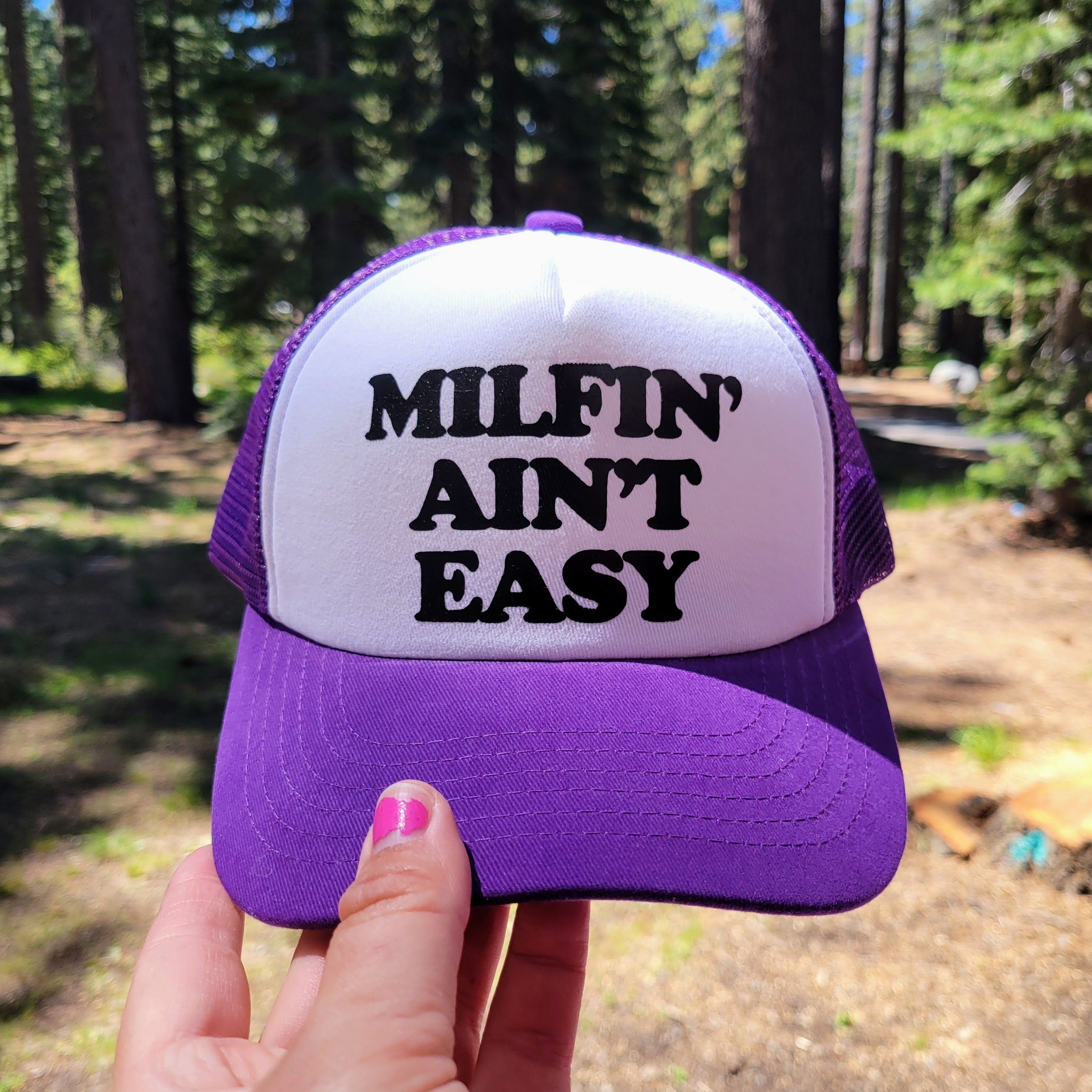 MILFin' Ain't Easy Custom Trucker Hat