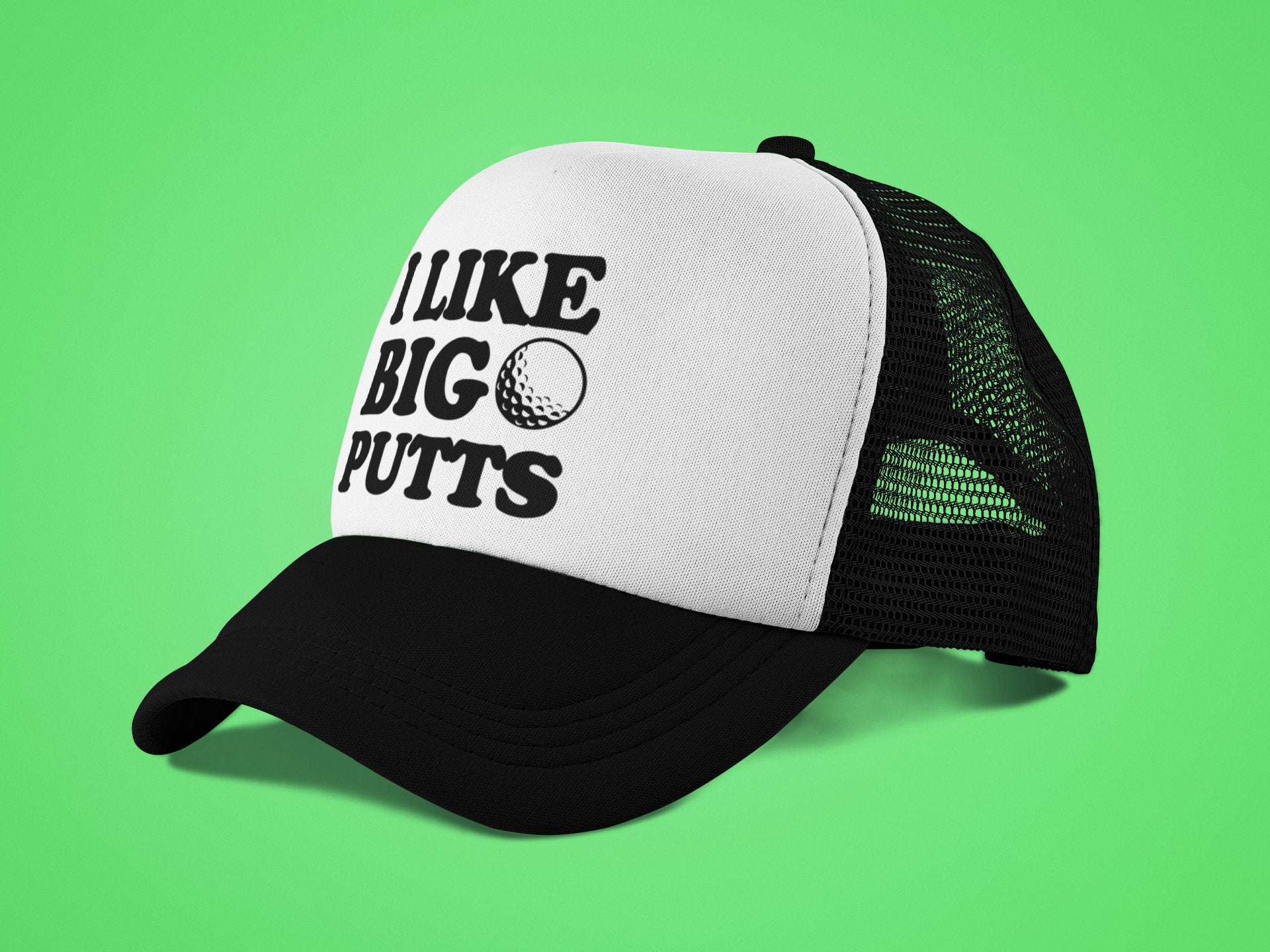 I Like Big Putts Custom Trucker Hat